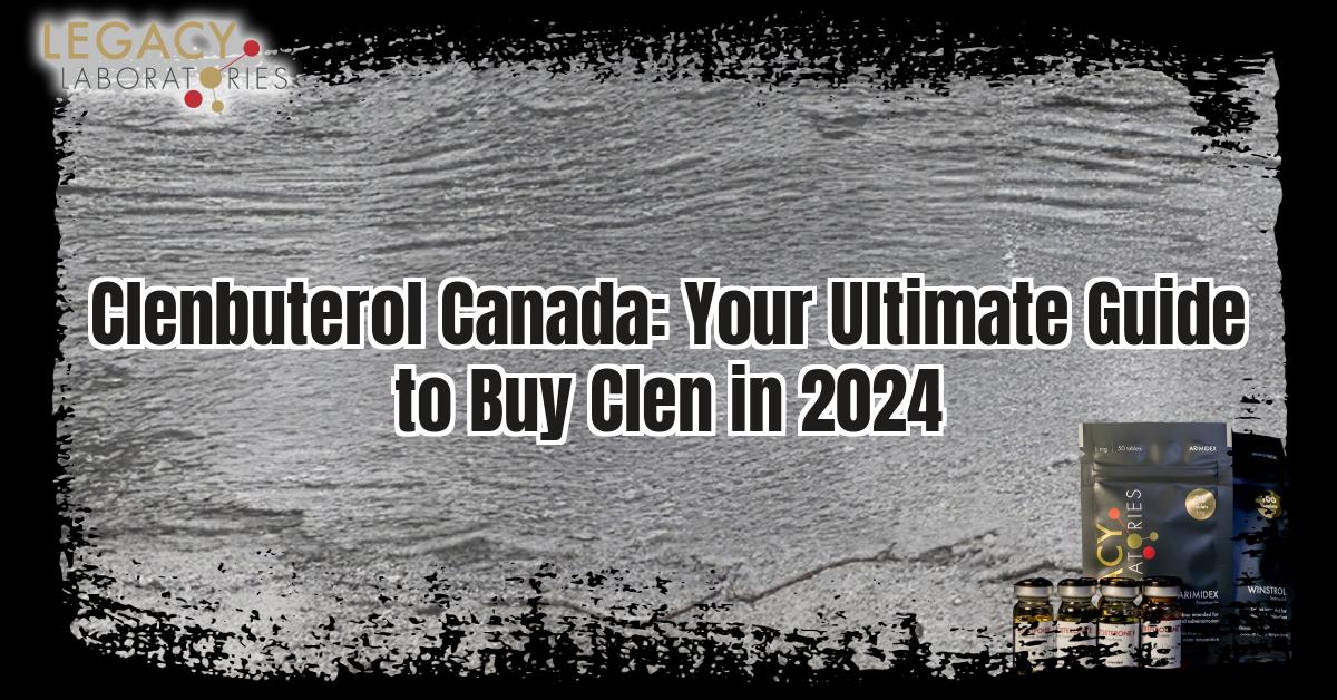 The ultimate guide to Clenbuterol (Clen) in 2024: Legacy Pharma (https://legacypharma.is)